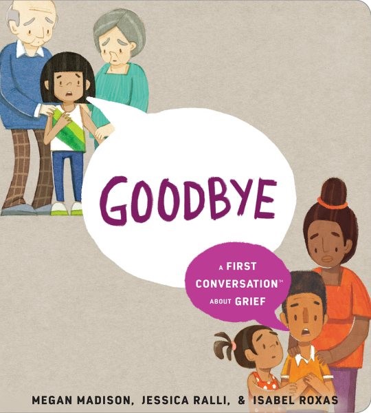 Goodbye: A First Conversation About Grief (BD) goodbyeconvgriefBD