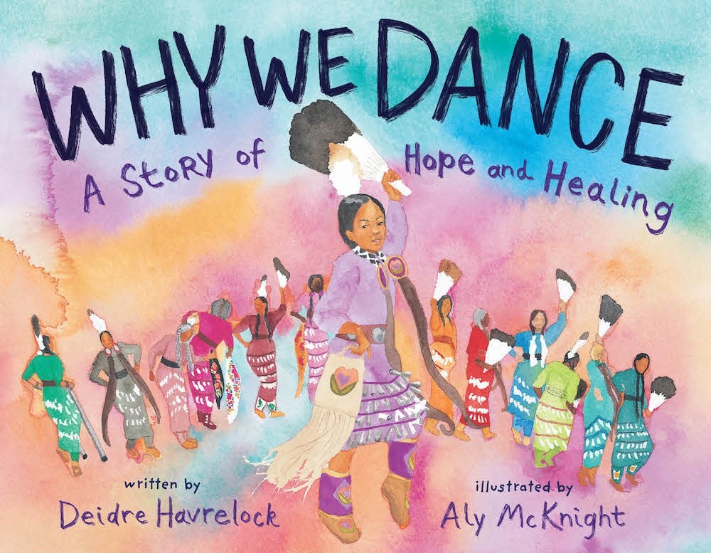 Why We Dance: A Story of Hope and Healing (HC) Why We Dance: A Story of Hope...Healing (HC) 