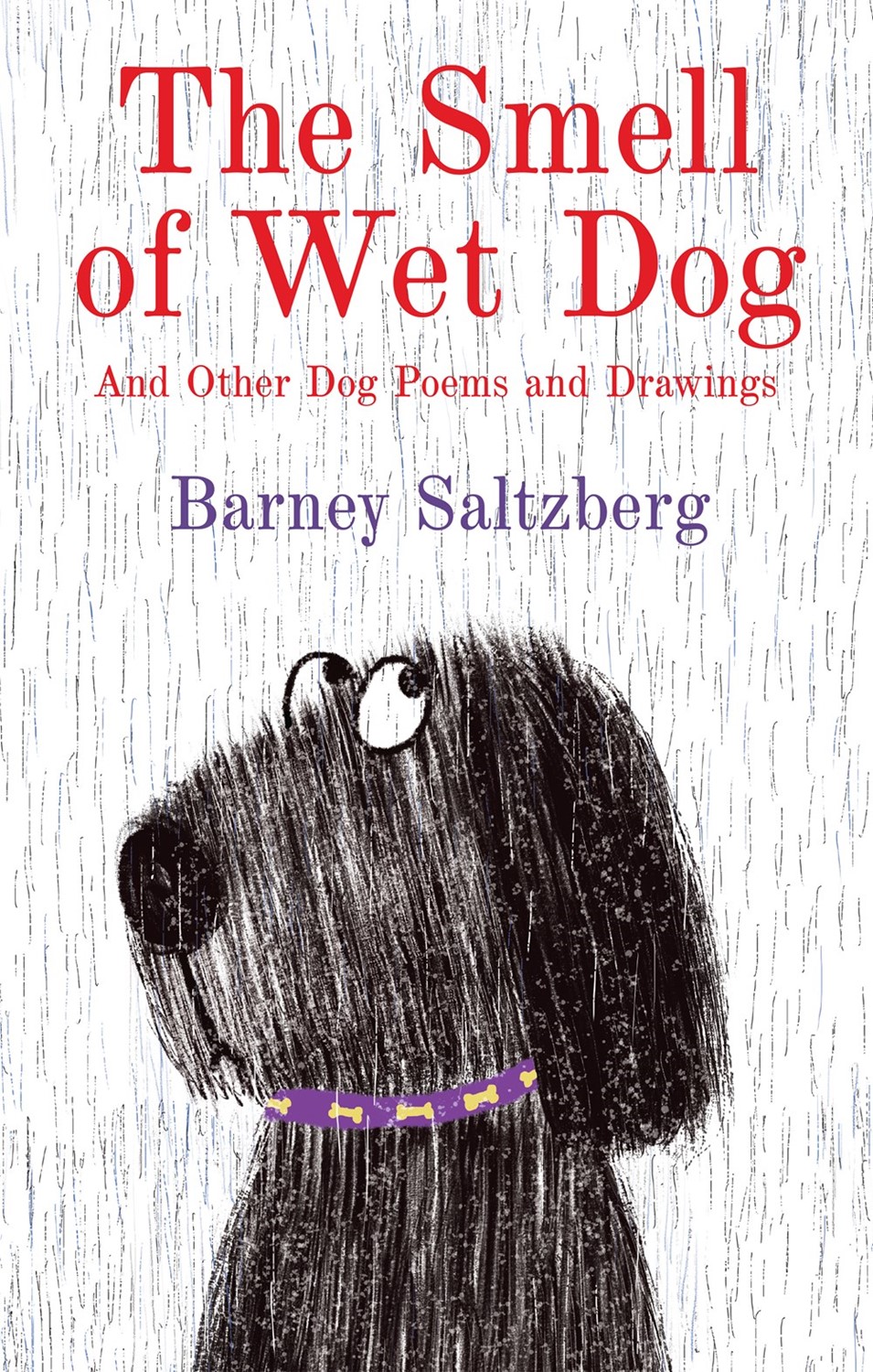 Smell of a Wet Dog: And Other Poems and Drawings (HC) Smell of a Wet Dog (HC) 