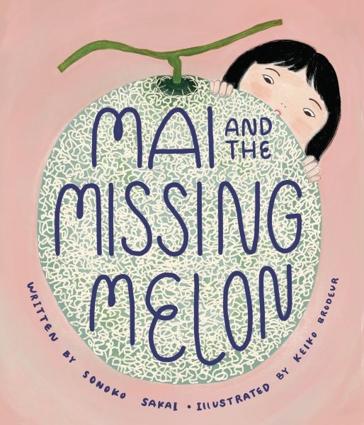 Mai and the Missing Melon (HC) maimissingmelonHC