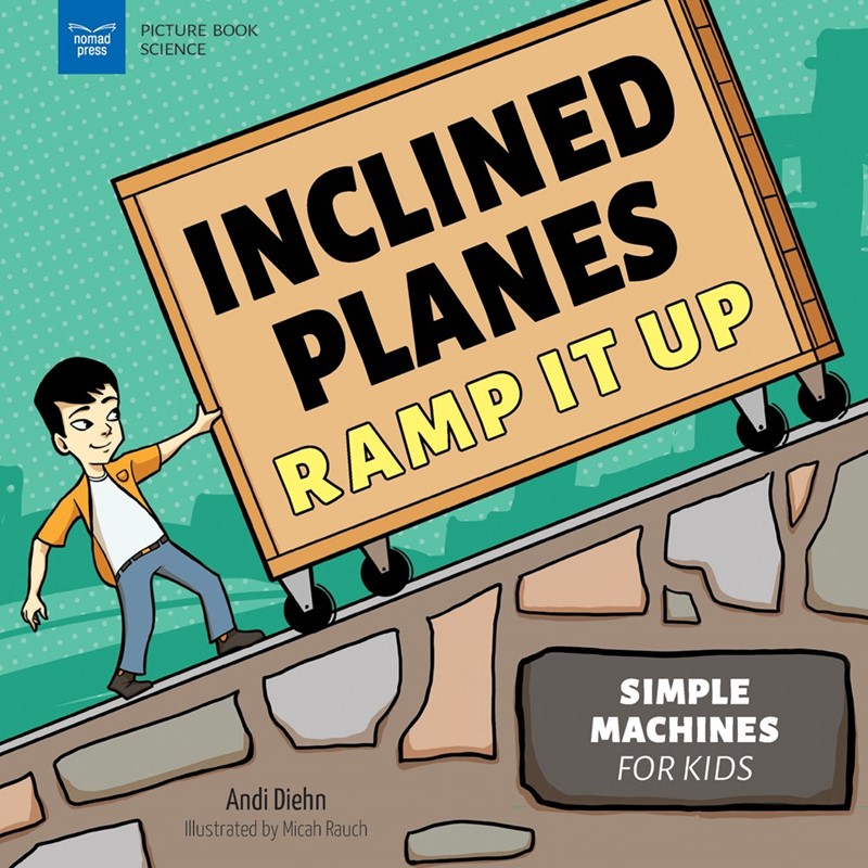 Inclined Planes Ramp It Up (PB-AGE 5+) Inclined Planes Ramp It Up (PB-AGE 5+)