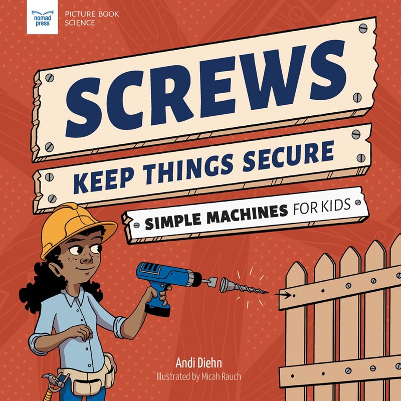 Screws Keep Things Secure (PB-AGE 5+) Screws Keep Things Secure (PB-AGE 5+)