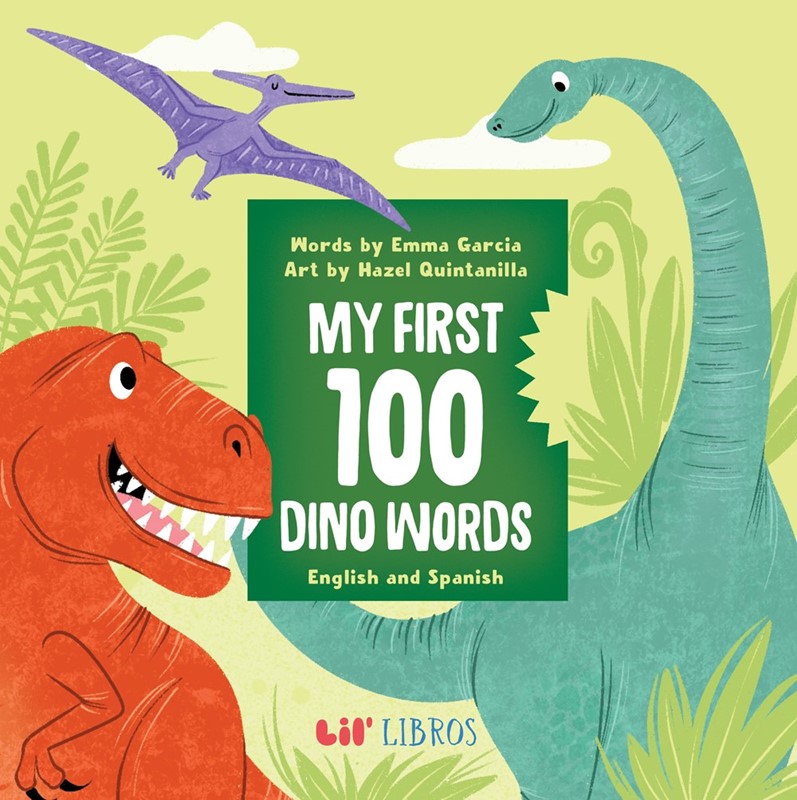 My First 100 Dino Words in English and Spanish (BBD) My First 100 Dino Words... (BBD)           