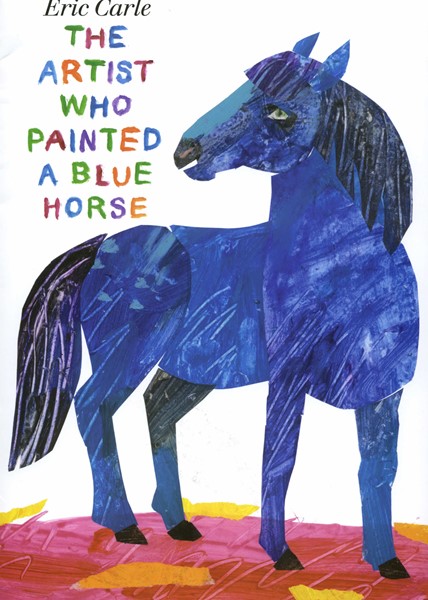 The Artist Who Painted a Blue Horse (HC)