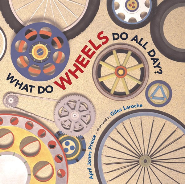 What Do Wheels Do All Day? (HC)