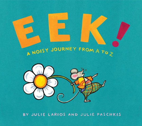 Eek!: A Noisy Journey from A to Z (HC)