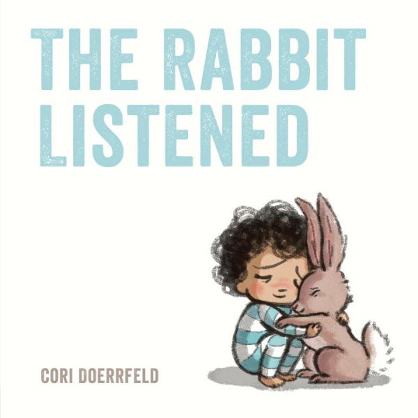The Rabbit Listened (HC)