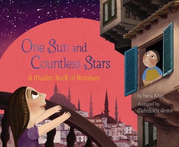 One Sun and Countless Stars: A Muslim Book of Numbers (HC)