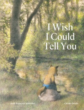 I Wish I Could Tell You (HC)