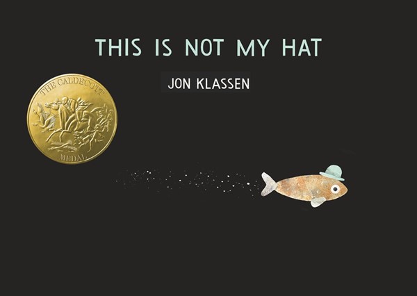 This Is Not My Hat (HC)