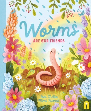 Worms Are Our Friends (HC)