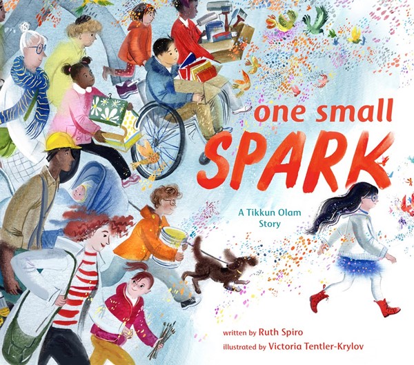 One Small Spark: A Tikkun Olam Story (HC)