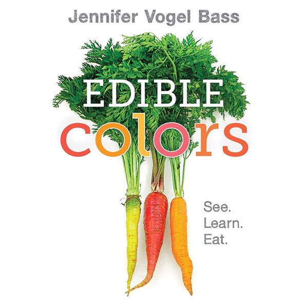 Edible Colors: See, Learn, Eat (BD)